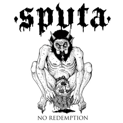 SPUTA - NO REDEMPTION LP, fast hc/punk, raw power, dean dirg, trash talk