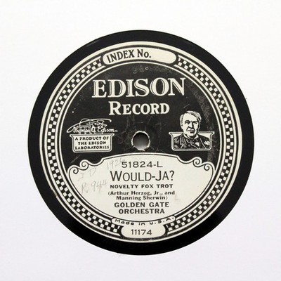 GOLDEN GATE ORCHESTRA ''Would-Ja? / You Need Someone'' (EE+) EDISON 51824 [78 RPM]