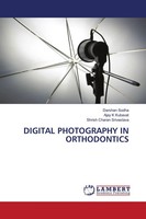 Darshan Sodha (U. A.) | Digital Photography IN Orthodontics | Taschenbuch (2021)