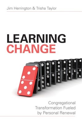 Learning Change: Congregational Transformation Fueled by Personal Renewal - ...