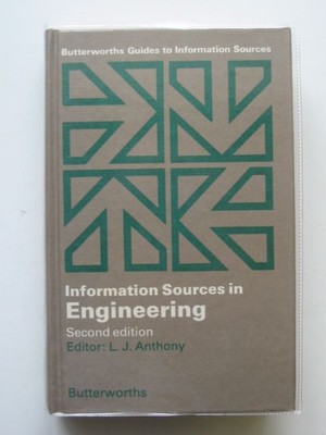 INFORMATION SOURCES IN ENGINEERING - Anthony, L.J
