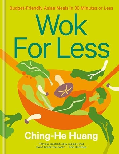 Kyle Books Wok For Less By Ching-He Huang - Budget-Friendly Asian Meals In 30 Minutes - New Hardback Cookbook - Quick Chinese & Asian Recipes - Image 17