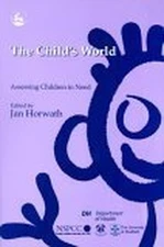 The Child's World: Assessing Children in Need Paperback Book The Fast Free