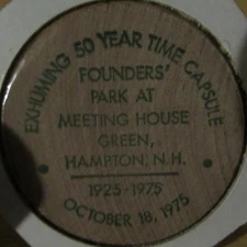 1975 Exhuming 50 Year Time Capsule Hampton, NH Wooden Nickel Token New Hampshire