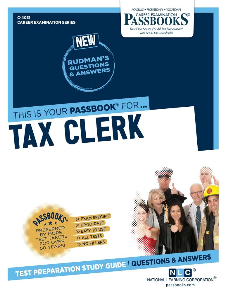 Tax Clerk (C-4031): Passbooks Study Guide (Career Examination