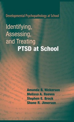 Amanda B. Nickerson (u. a.) | Identifying, Assessing, and Treating PTSD at...