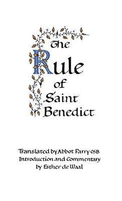 The Rule of St Benedict