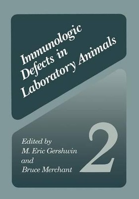 Immunologic Defects in Laboratory Animals 2 - 9781468486544