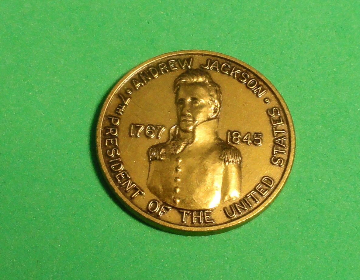 MEDAL: ANDREW JACKSON PRESIDENT - THE HERMITAGE; NASHVILLE