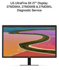 LG UltraFine 5K 27MD5KA-B 27MD5KB-B 27MD5KL-B Repair Diagnostic Service