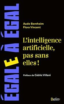 Lintelligence artificielle, pas sans elles ! : fai... | Buch | Zustand sehr gut