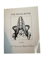THE PSOAS BOOK, BY LIZ KOCH