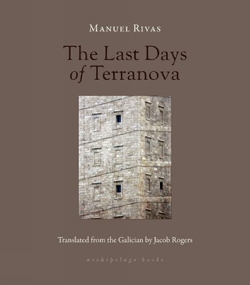 Jacob Rogers Manuel Rivas The Last Days of Terranova (Paperback)
