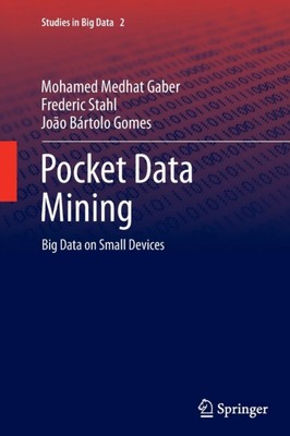 Gaber - Pocket Data Mining   Big Data on Small Devices - New paperback - X555z