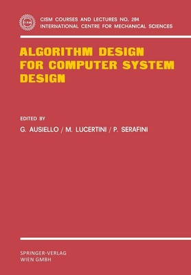 Algorithm Design for Computer System Design Giorgio Ausiello