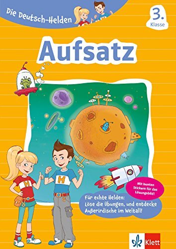 Klett Die Deutsch-Helden Aufsatz 3. Klasse: Grundschule mit Stickern (Broschüre)