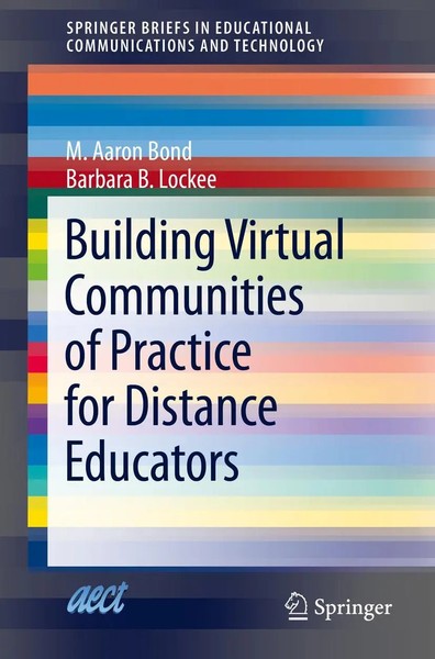M. Aaron Bond (U. A.) | Building Virtual Communities Of Practice For Distance...-image