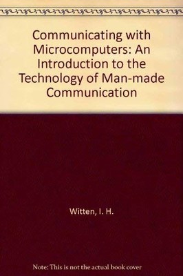 Kommunikation mit Mikrocomputern: Eine Einführung in die Technologie von Man-Comp