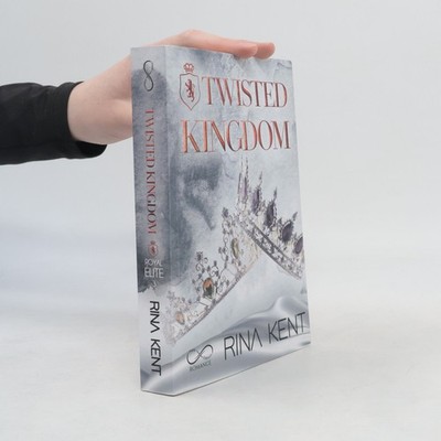 Royal Elite - 3: Twisted Kingdom: Ediz. italiana  |  Rina Kent