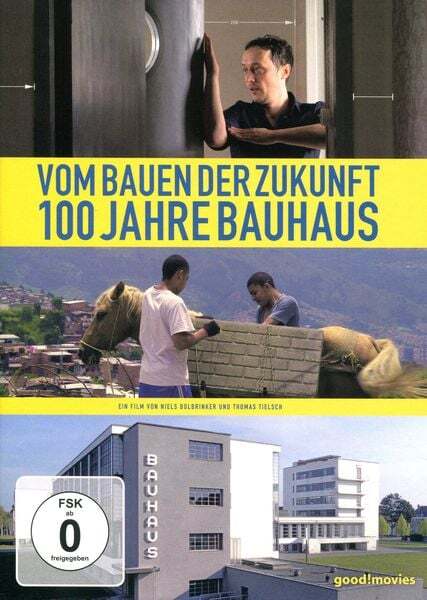 Thumbnail - Vom Bauen Der Zukunft - 100 Jahre Bauhaus