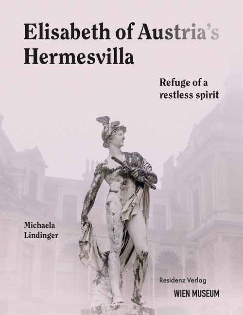 Thumbnail - Elisabeth Of Austria's Hermesv. | Refuge Of A Restless Soul | Michaela