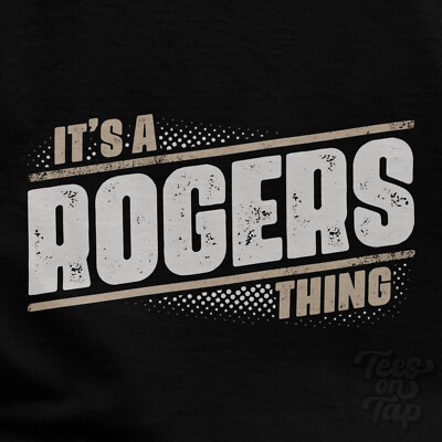 IT'S A ROGERS THING T-SHIRT Name Nachname lustig Familie Geschenkidee