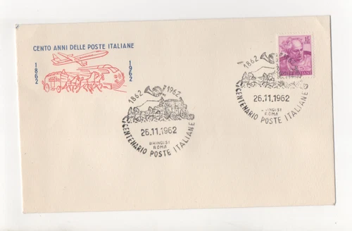 ITALIA - FDC - 1962 - CENTO -ANNI-DELLE-POSTE-ITALIANE-1862-1962-BRINDISI-ROMA-I