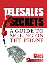 TELESALES SECRETS: A Guide To Selli..., Simonsen, Mr Cl