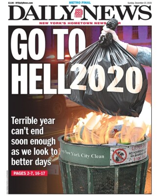 NEW YORK DAILY NEWS NEWSPAPER GO TO HELL 2020   BLUE CAN DO IT!   12/27/20