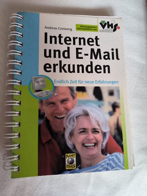 Internet und E-Mail erkunden   Endlich Zeit für neue Erfahrungen   A. Greiwing  