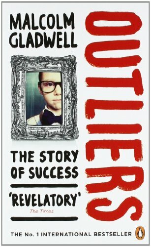 Outliers By Malcolm Gladwell