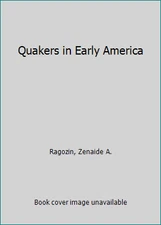 Quakers in Early America (Reading American History) by Melinda Lilly