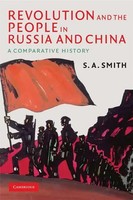 S. A. Smith | Revolution And The People In Russia And China | Taschenbuch (2008)