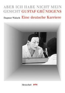 Aber ich habe nicht mein Gesicht. Gustav Gründgens,... | Buch | Zustand sehr gut