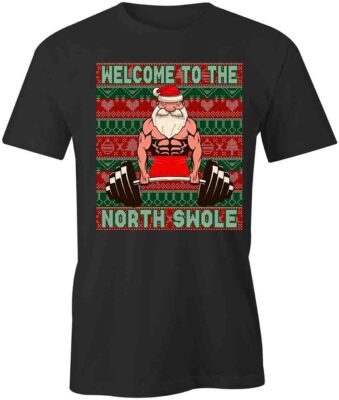 The North Swole TShirt Tee Short-Sleeved Cotton CLOTHING XMAS S1BCA935