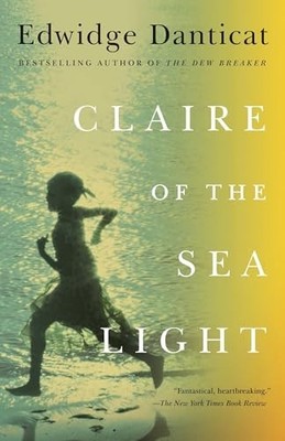 Claire of the Sea Light (Vintage Co..., Danticat, Edwid