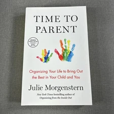 Time to Parent by Morgenstern 2018 Trade Paperback Book ARC Advance Copy