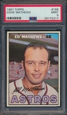 1967 Topps Eddie Mathews #166 HOF Houston Astros PSA 9 MINT CENTERED