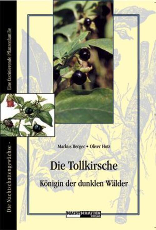 Die Tollkirsche Königin Der Dunklen Wälder Erwin Bauereiss (u. A.)