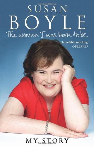 The Woman I Was Born To Be,Susan Boyle- 9780552163675