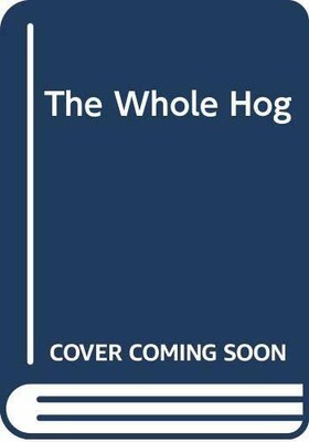Whole Hog: Odd Phrases and Idioms Explained by Jolliffe, Gray Paperback Book The