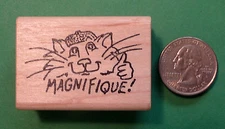 Magnifique! Cat, Teacher's Rubber Stamp, Wood Mounted