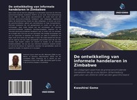 De Ontwikkeling Van Informele Handelaren In Zimbabwe Kwashirai Gomo Taschenbuch