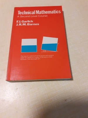 Technical Mathematics   A Second Level Course      Garlick & Barnes