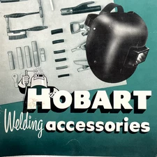 Hobart Welding Accessories Catalog EW-178 Hobart Brothers 1950s Illustrated