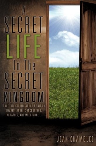 A Secret Life In The Secret Kingdom, Chamblee, Jean 9781597818834 New<-