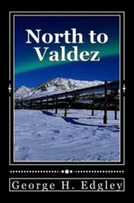 North To Valdez