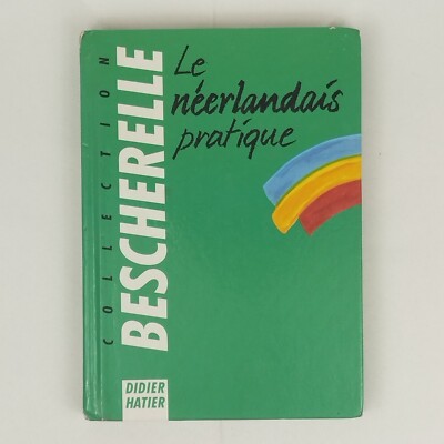 Le Néerlandais Pratique  Collection Bescherelle  Bon Etat