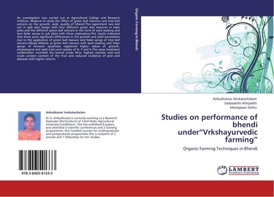 Studies on performance of bhendi under''Vrkshayurvedic farming'' Anbukkarasi Ven