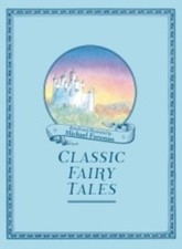 Image of Michael Foreman's Classic Fairy Tales by Michael Foreman HARDBACK 9781843652670